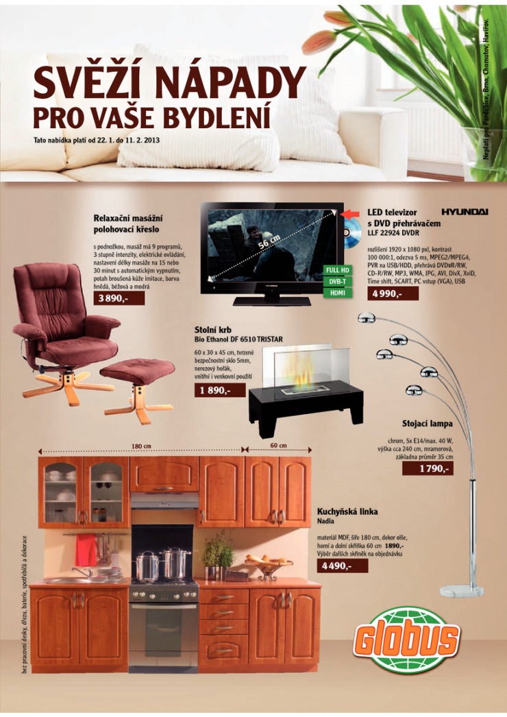 leták Globus Nápady pro bydlení od 22.1.2013 strana 1 leták Globus Nápady pro bydlení od 22.1.2013 strana 1
