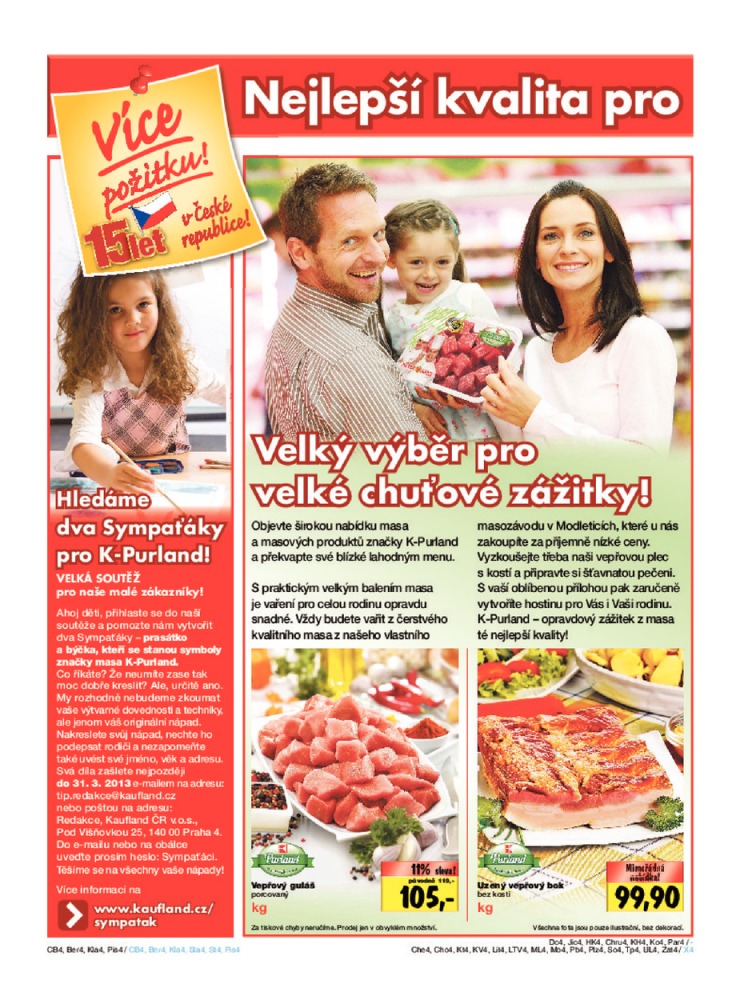 leták Kaufland Aktuální nabídka od 14.2.2013 strana 1 leták Kaufland Aktuální nabídka od 14.2.2013 strana 1
