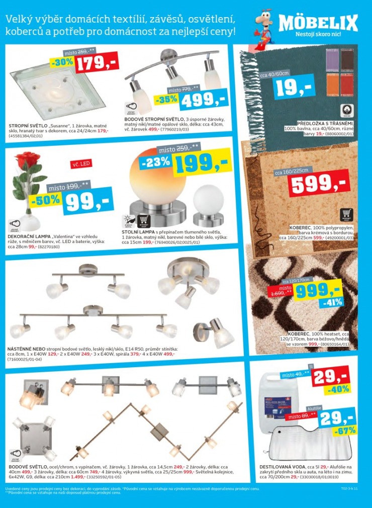 leták Mobelix Aktuální prospekt od 18.2.2013 strana 1 leták Mobelix Aktuální prospekt od 18.2.2013 strana 1
