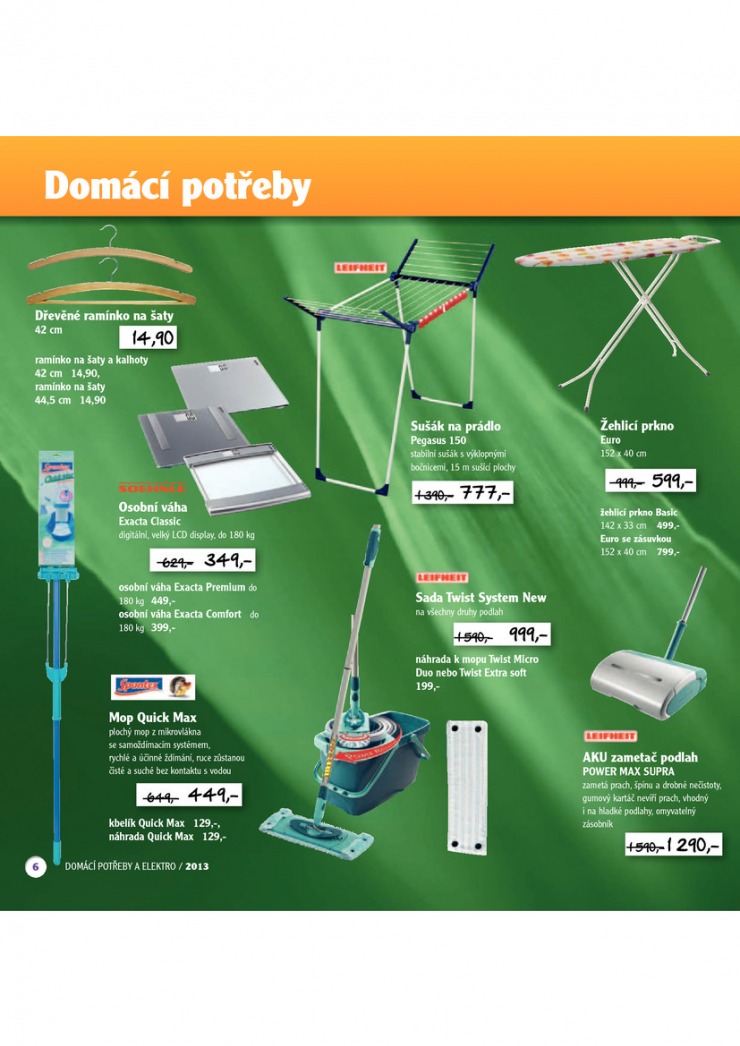 leták Globus Elektro a domácí potřeby od 19.2.2013 strana 1 leták Globus Elektro a domácí potřeby od 19.2.2013 strana 1