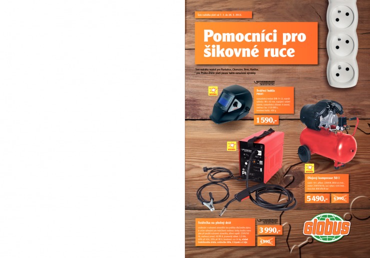 leták Globus Pomocníci pro šikovné ruce od 7.3.2013 strana 1 leták Globus Pomocníci pro šikovné ruce od 7.3.2013 strana 1