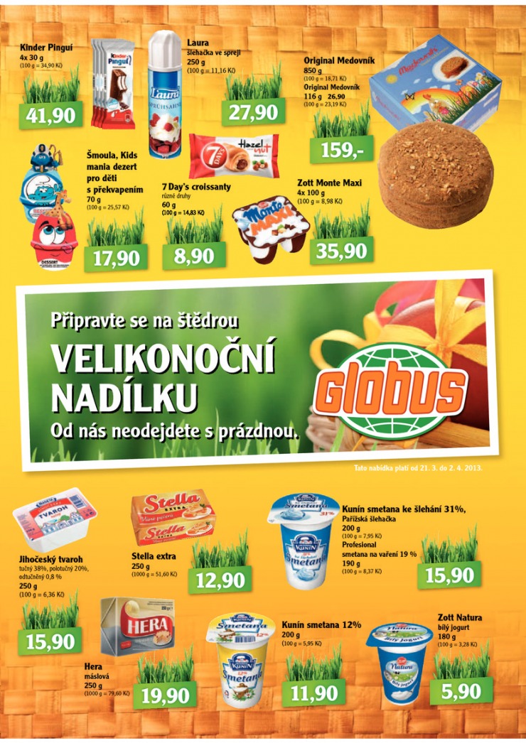 leták Globus Velikonoční nadílka od 21.3.2013 strana 1 leták Globus Velikonoční nadílka od 21.3.2013 strana 1