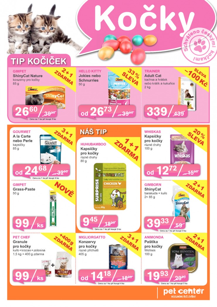 leták Pet Center Akční leták od 1.4.2013 strana 1 leták Pet Center Akční leták od 1.4.2013 strana 1
