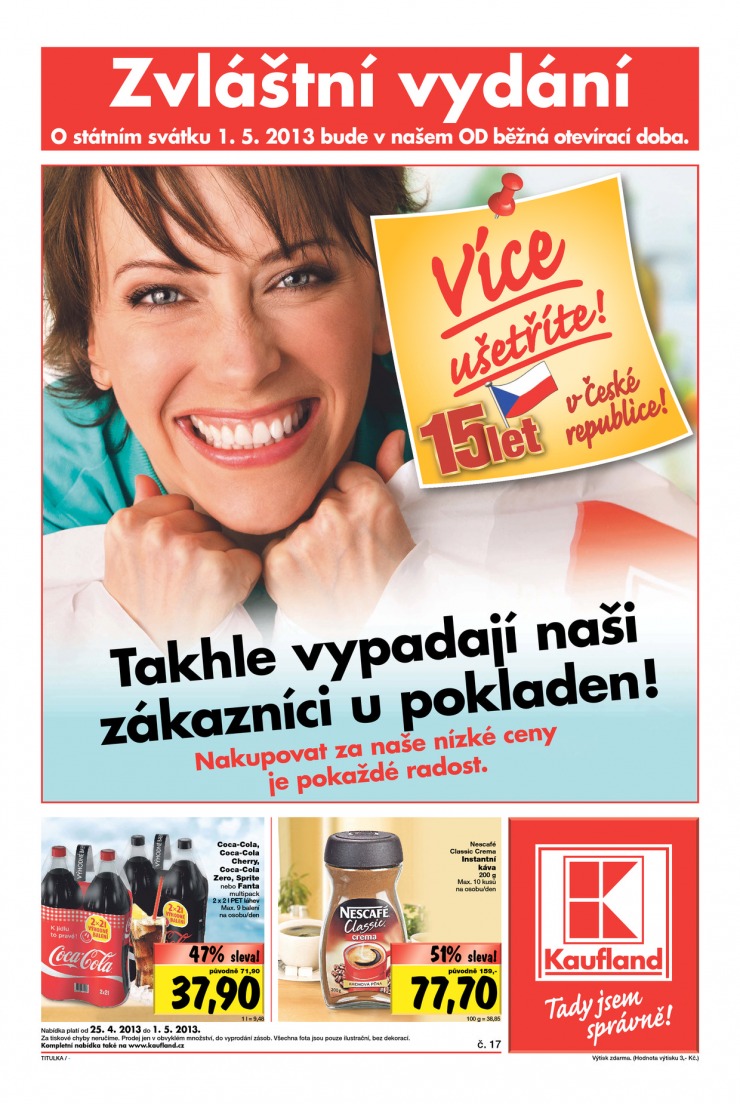 leták Kaufland Aktuální nabídka od 25.4.2013 strana 1 leták Kaufland Aktuální nabídka od 25.4.2013 strana 1