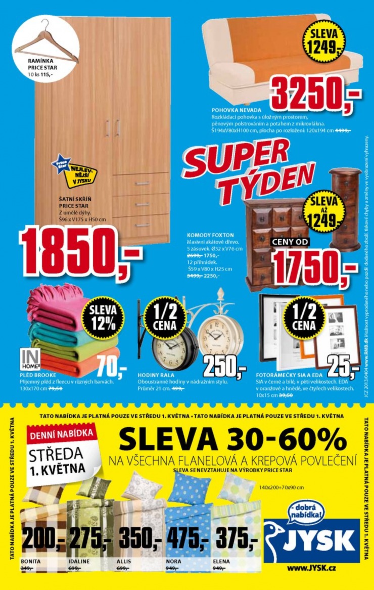 leták Jysk Nabídka týdne od 25.4.2013 strana 1 leták Jysk Nabídka týdne od 25.4.2013 strana 1
