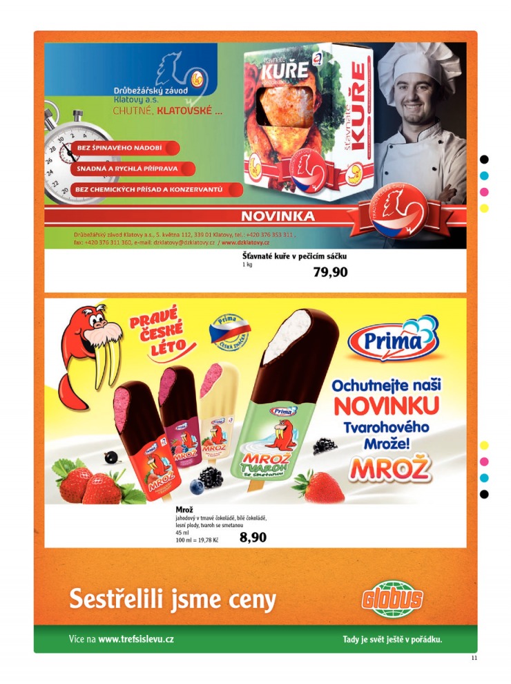 leták Globus Sestřelili jsme ceny od 2.5.2013 strana 1 leták Globus Sestřelili jsme ceny od 2.5.2013 strana 1
