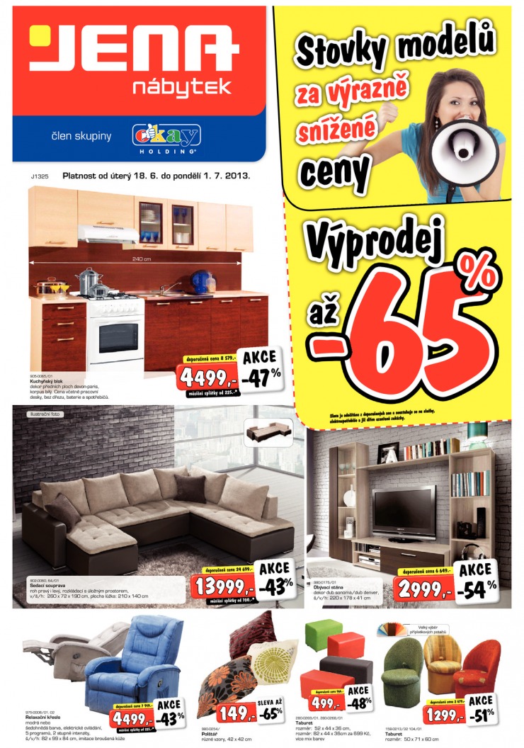 leták Jena nábytek Aktuální leták od 25.6.2013 strana 1 leták Jena nábytek Aktuální leták od 25.6.2013 strana 1