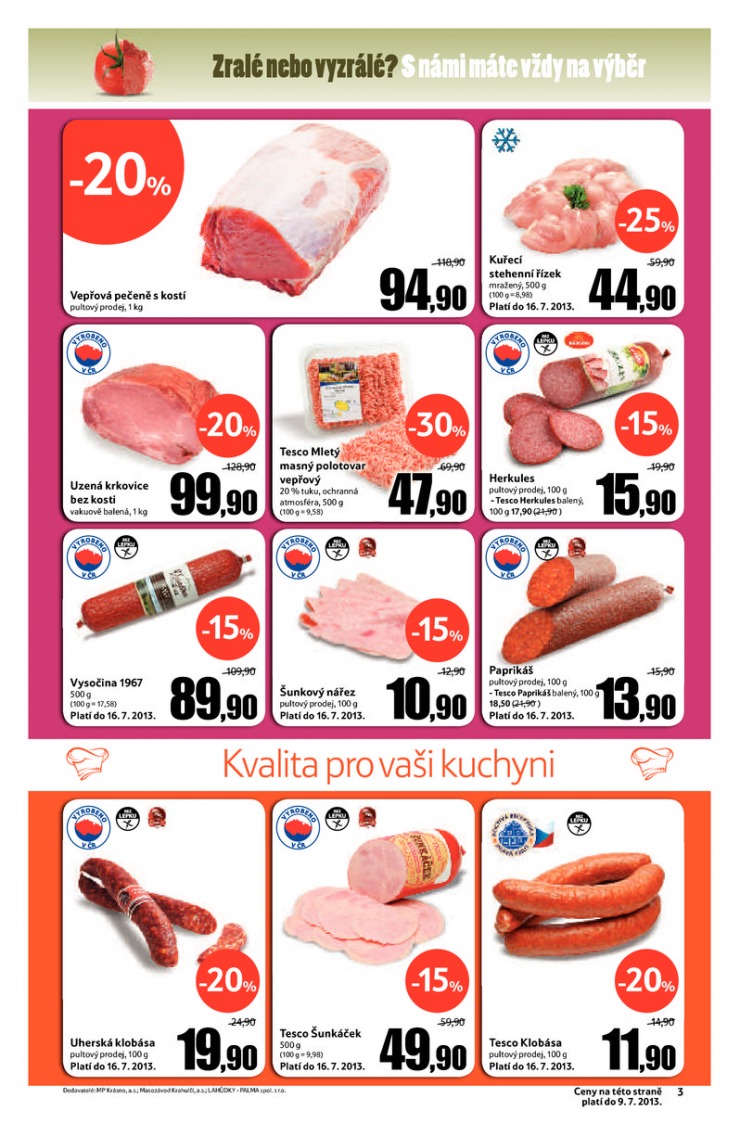leták Tesco malé hypermarkety od 3.7.2013 strana 1 leták Tesco malé hypermarkety od 3.7.2013 strana 1
