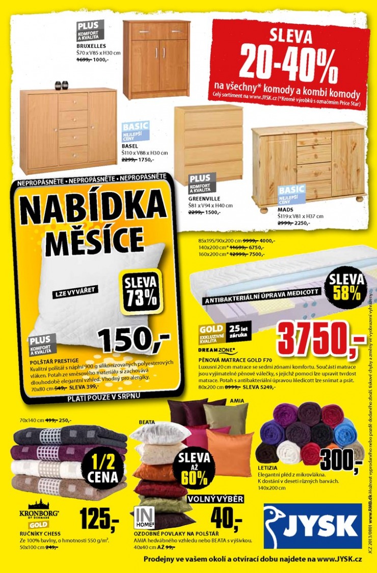 leták Jysk Nabídka týdne od 1.8.2013 strana 1 leták Jysk Nabídka týdne od 1.8.2013 strana 1