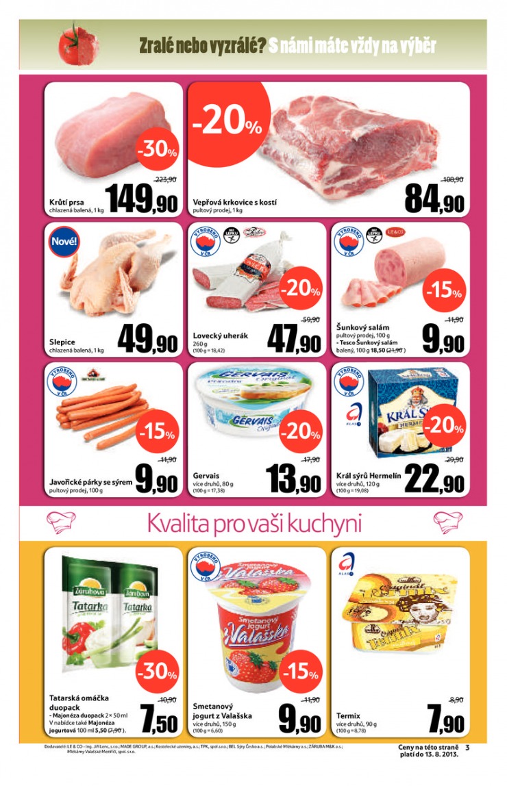 leták Tesco malé hypermarkety od 7.8.2013 strana 1 leták Tesco malé hypermarkety od 7.8.2013 strana 1