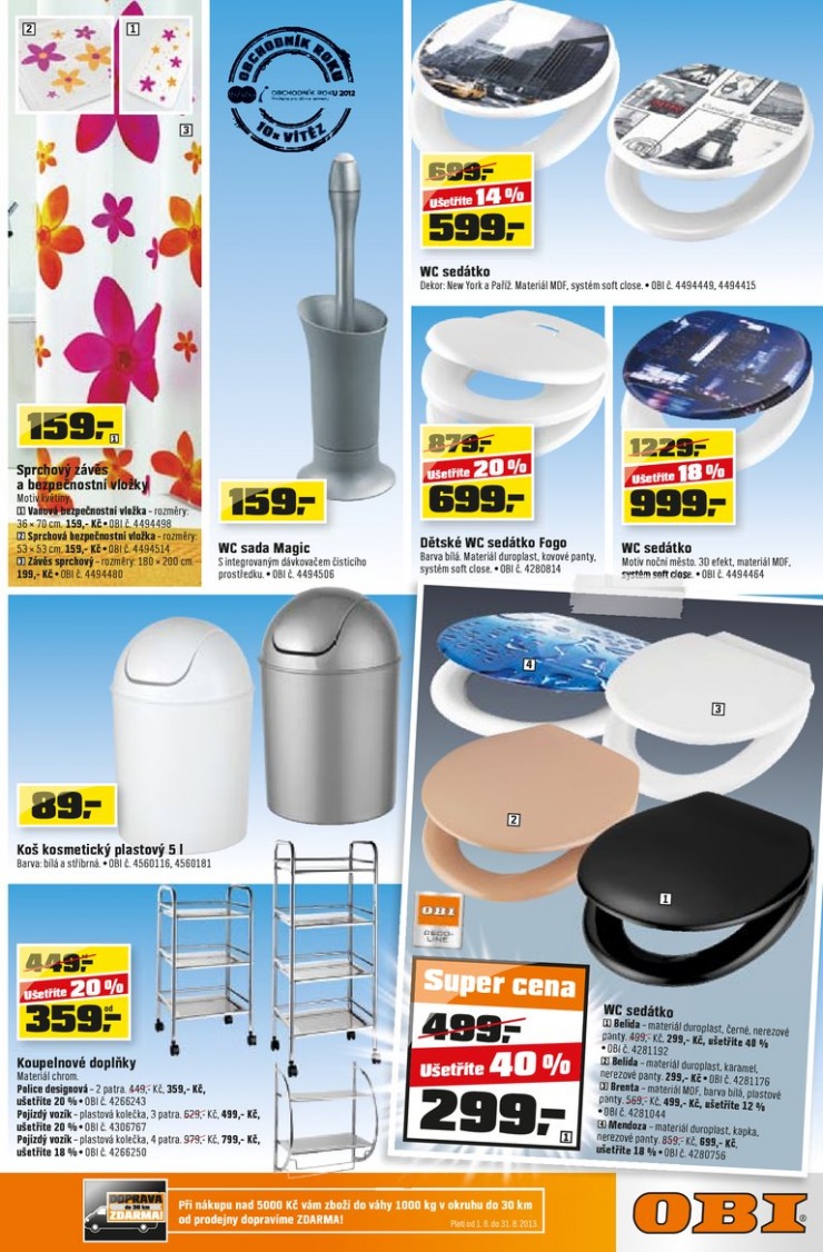 leták OBI Aktuální leták od 8.8.2013 strana 1 leták OBI Aktuální leták od 8.8.2013 strana 1