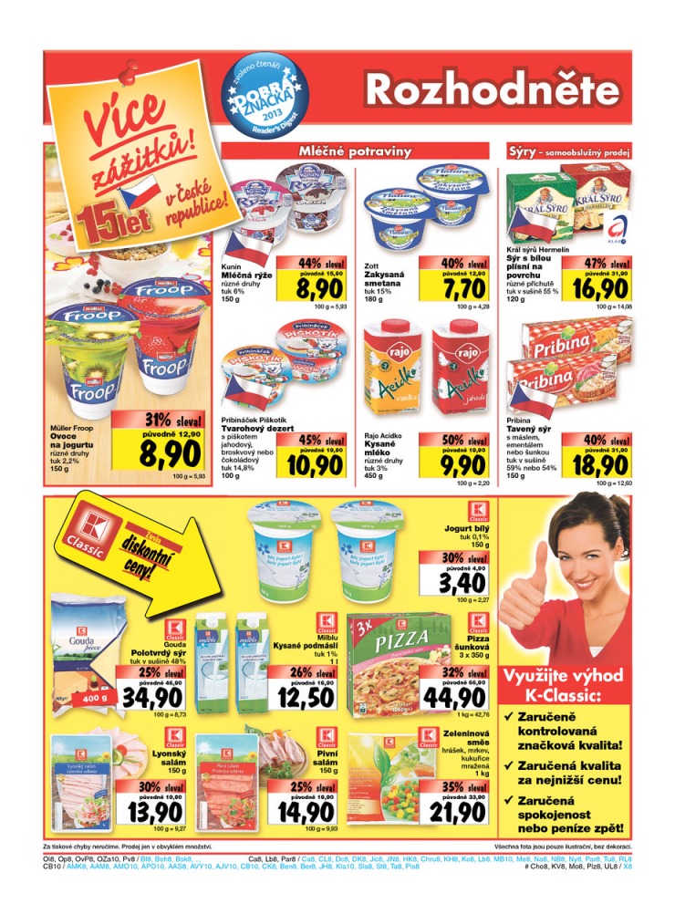 leták Kaufland Aktuální nabídka od 29.8.2013 strana 1 leták Kaufland Aktuální nabídka od 29.8.2013 strana 1
