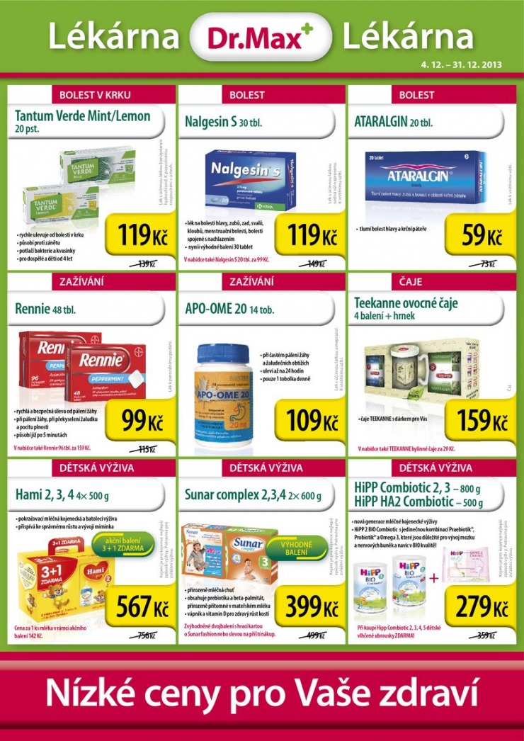 leták Dr. Max lékárna Aktuální leták od 4.12.2013 strana 1 leták Dr. Max lékárna Aktuální leták od 4.12.2013 strana 1