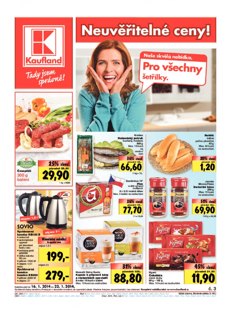 leták Kaufland Aktuální nabídka od 16.1.2014 strana 1 leták Kaufland Aktuální nabídka od 16.1.2014 strana 1