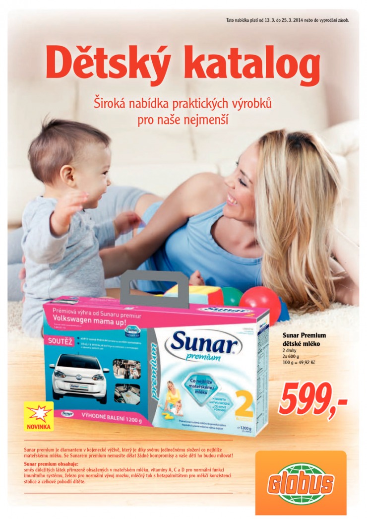 leták Globus Dětský katalog od 13.3.2014 strana 1 leták Globus Dětský katalog od 13.3.2014 strana 1