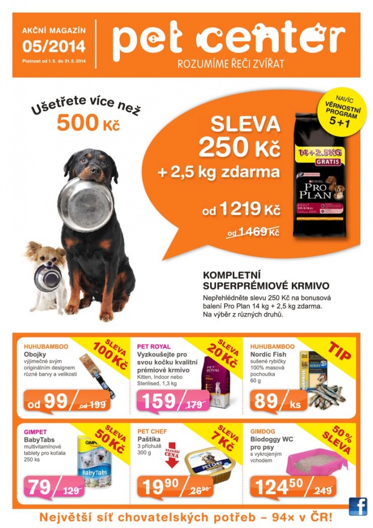 leták Pet Center Akční leták od 1.5.2014 strana 1 leták Pet Center Akční leták od 1.5.2014 strana 1