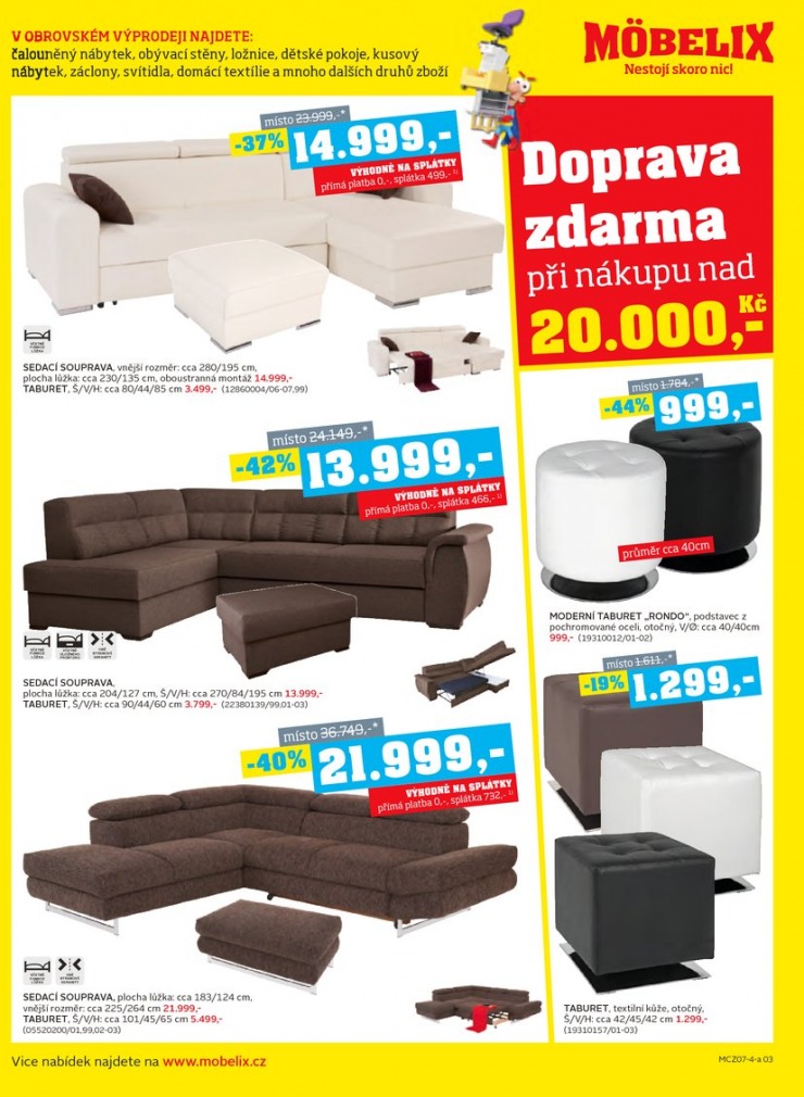 leták Mobelix Aktuální prospekt od 30.6.2014 strana 1 leták Mobelix Aktuální prospekt od 30.6.2014 strana 1
