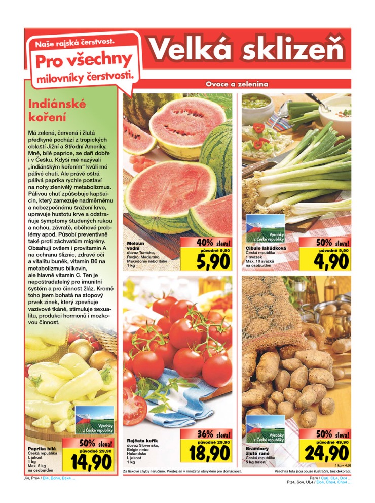 leták Kaufland Aktuální nabídka od 31.7.2014 strana 1 leták Kaufland Aktuální nabídka od 31.7.2014 strana 1