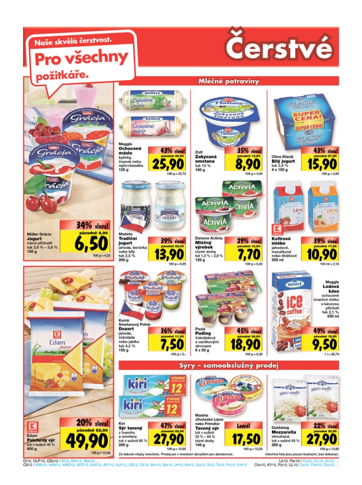 leták Kaufland Aktuální nabídka od 31.7.2014 strana 1 leták Kaufland Aktuální nabídka od 31.7.2014 strana 1