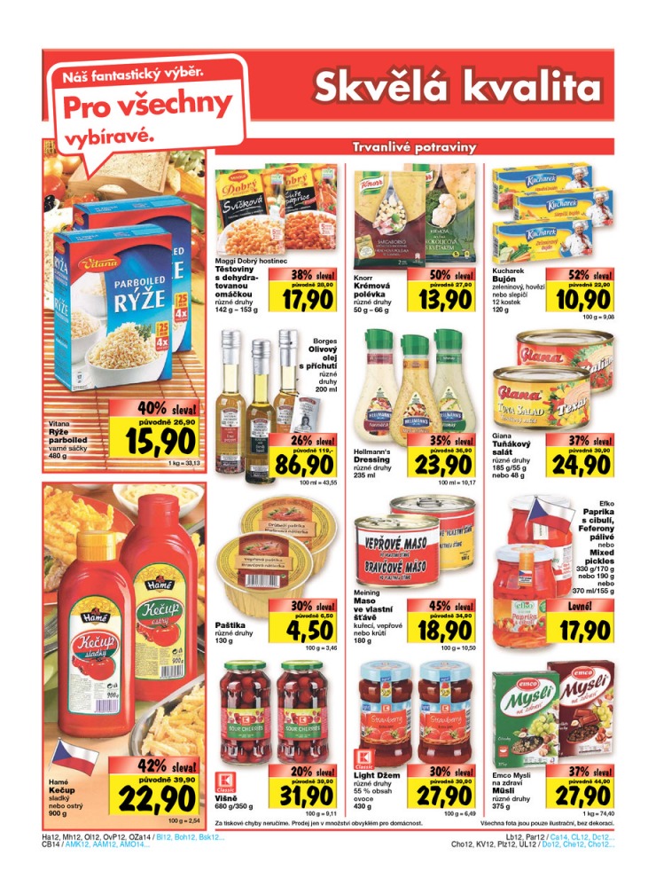 leták Kaufland Aktuální nabídka od 31.7.2014 strana 1 leták Kaufland Aktuální nabídka od 31.7.2014 strana 1