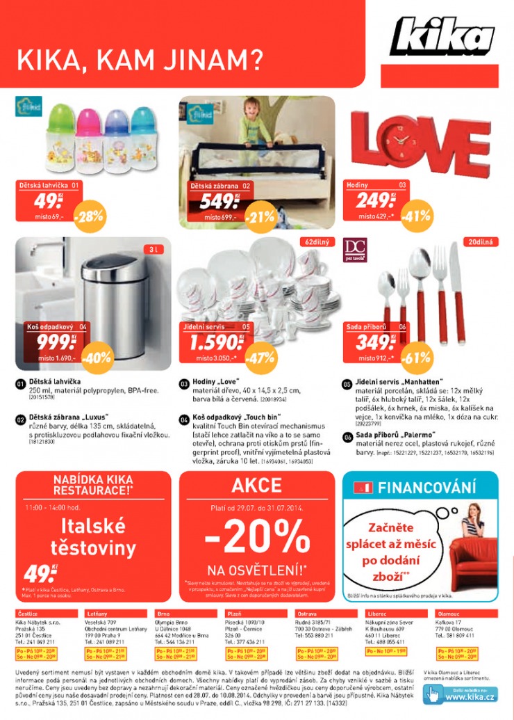 leták Kika Aktuální leták od 28.7.2014 strana 1 leták Kika Aktuální leták od 28.7.2014 strana 1