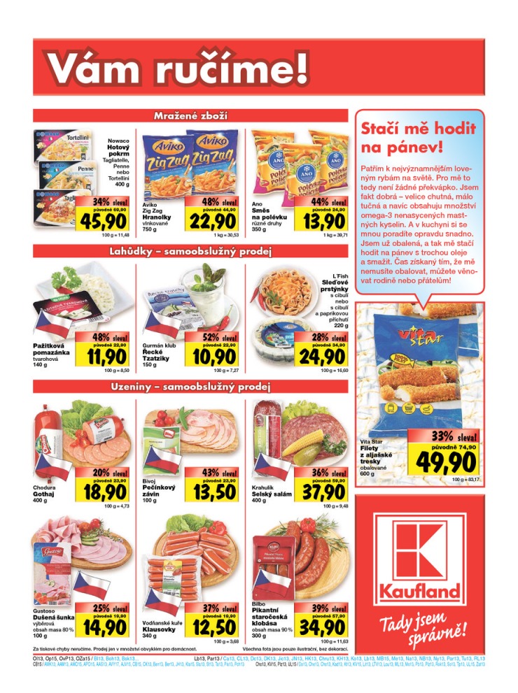 leták Kaufland Aktuální nabídka od 18.9.2014 strana 1 leták Kaufland Aktuální nabídka od 18.9.2014 strana 1