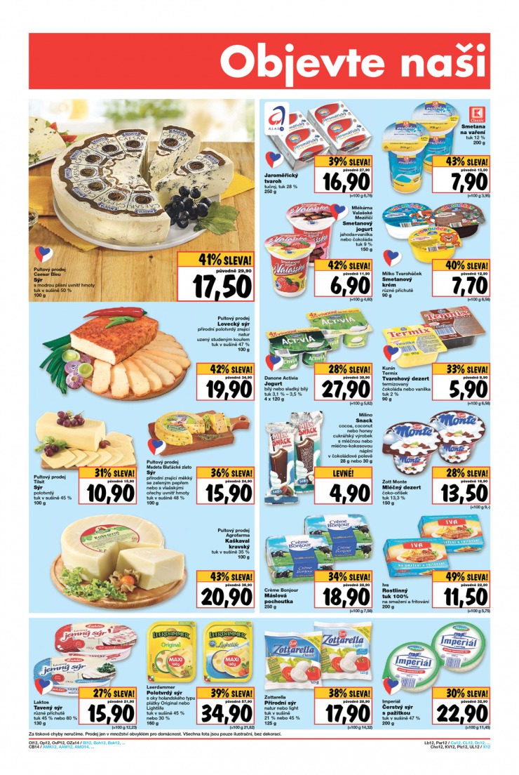 leták Kaufland Aktuální nabídka od 9.10.2014 strana 1 leták Kaufland Aktuální nabídka od 9.10.2014 strana 1