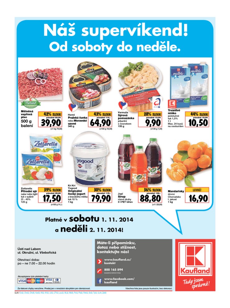 leták Kaufland Aktuální nabídka od 30.10.2014 strana 1 leták Kaufland Aktuální nabídka od 30.10.2014 strana 1