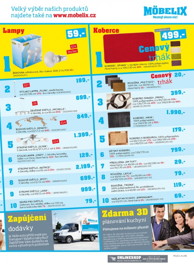 leták Mobelix Nejlevnější od 3.11.2014 strana 1 leták Mobelix Nejlevnější od 3.11.2014 strana 1
