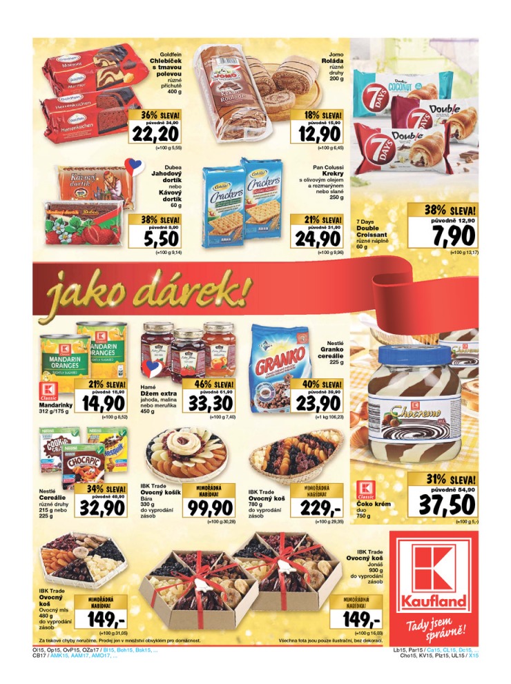 leták Kaufland Aktuální nabídka od 11.12.2014 strana 1 leták Kaufland Aktuální nabídka od 11.12.2014 strana 1