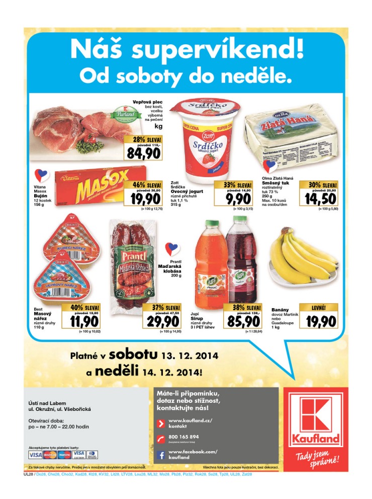 leták Kaufland Aktuální nabídka od 11.12.2014 strana 1 leták Kaufland Aktuální nabídka od 11.12.2014 strana 1