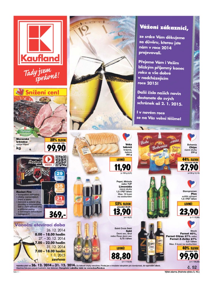 leták Kaufland Aktuální nabídka od 26.12.2014 strana 1 leták Kaufland Aktuální nabídka od 26.12.2014 strana 1