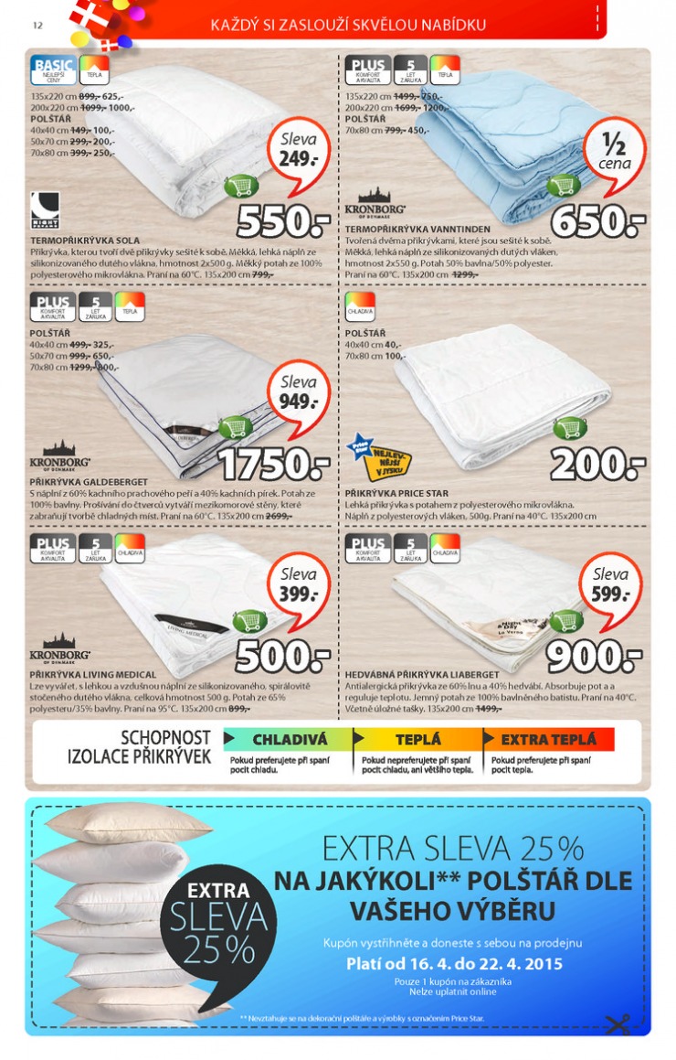 leták Jysk Nabídka týdne od 16.4.2015 strana 1 leták Jysk Nabídka týdne od 16.4.2015 strana 1